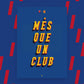 "Més Que Un Club" Póster